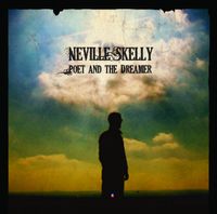 Neville Skelly - Poet & the Dreamer