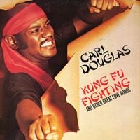 Carl Douglas - Kung Fu Fighting And Other Great Love Songs