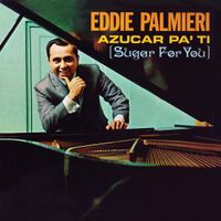 Eddie Palmieri - Az&uacute;car pa' ti