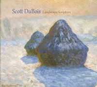 Scott DuBois - Landscape Scripture