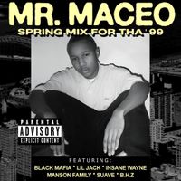 Mr. Maceo - Spring Mix for tha &lsquo;99