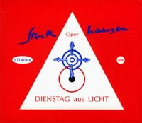Karlheinz Stockhausen - Dienstag aus Licht