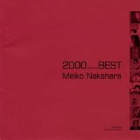 中原めいこ [Meiko Nakahara] - 2000BEST（ミレニアムベスト）中原めいこ　ベスト