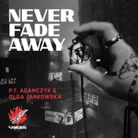 P.T. Adamczyk - Never Fade Away (SAMURAI Cover)