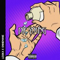 LEX - Die Young