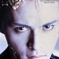 BUCK-TICK - Seventh Heaven