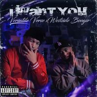Versatile Verse - I Want You