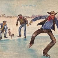 Dress Warm - A Cowboy On Ice