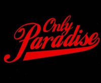 Only Paradise - Help Me
