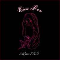 Chino Pacas - Mami Chula