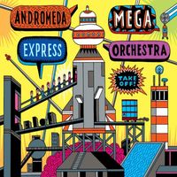Andromeda Mega Express Orchestra - Take Off!