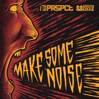 Sinister Souls - Make Some Noise