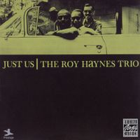 Roy Haynes - Just Us