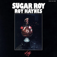 Roy Haynes - Sugar Roy