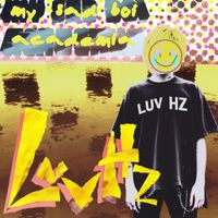 LuvHz - My Sad Boi Academia