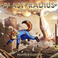 Pepper Coyote - Blast Radius: New Game+