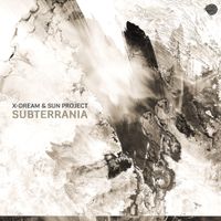 X-Dream - Subterrania