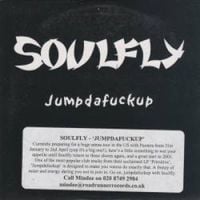 Soulfly - Jumpdafuckup