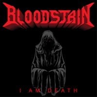 Bloodstain - I Am Death