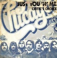 Chicago - Just You 'N' Me