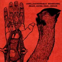Agoraphobic Nosebleed - Gob / Agoraphobic Nosebleed