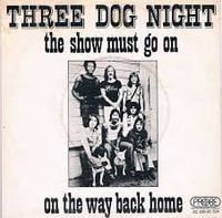 Three Dog Night - The Show Must Go On
