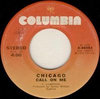 Chicago - Call On Me