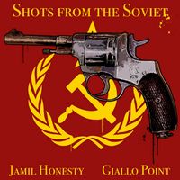Jamil Honesty - Shots from the Soviet