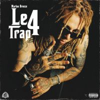 Marlon Breeze - Le Trap 4