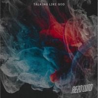 Rezo Luto - Talking Like A God