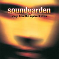 Soundgarden - Songs from the Superunknown