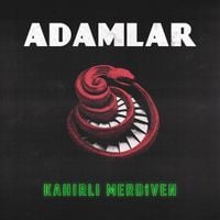 Adamlar - Kahırlı Merdiven