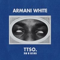 Armani White - TTSO.