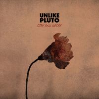 Unlike Pluto - Stay And Decay