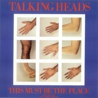 Talking Heads - This Must Be the Place (Naive Melody)