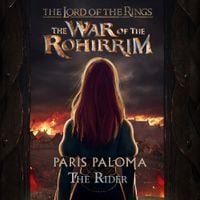Paris Paloma - The Rider (from "The Lord of the Rings: The War of the Rohirrim")