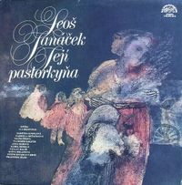 František Jílek - Leo&scaron; Jan&aacute;ček: Jej&iacute; Pastorkyňa