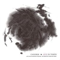 Cassiber - Live in Tokyo
