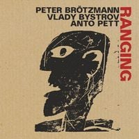 Peter Br&ouml;tzmann - Ranging