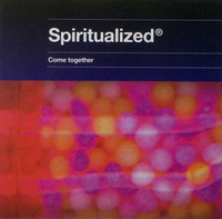 Spiritualized - Come Together