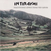 Intiraymi - Traditional Music From The Andes