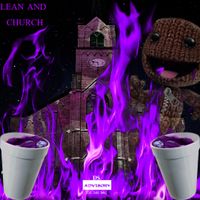 Edward Hundredbands - LEAN & CHURCH