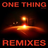 San Holo - One Thing (Remixes Vol. 2)
