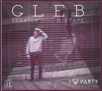 Gleb - Stanica Zoo Mixtape