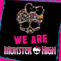 Monster High - We Are Monster High