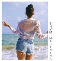 Shy'm - Madinina