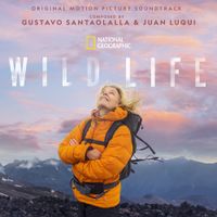Gustavo Santaolalla - Wild Life (Original Motion Picture Soundtrack)