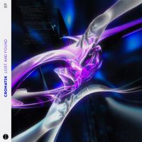 Cromatik - Lost & Found