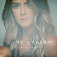 Kany Garc&iacute;a - Soy Yo