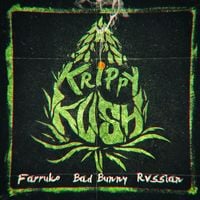 Farruko, Bad Bunny & Rvssian - Krippy Kush